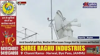 Amid Snowfall and Rain, Weather Office Issues Orange Alert for Jammu and Kashmir