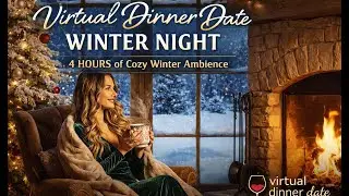 Virtual Dinner Date 🍷 Winter Night in a Cozy Chalet (10 HOURS) | Fireplace & Snow Ambience