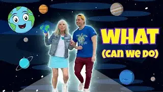 WHAT (Can We Do?) 🌎 | Dana &  Ronnie Boy Kids | Climate Change Disco Song for Kids