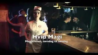 Hvid Magi i Musikhuset i denne uge