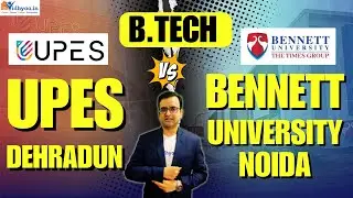 UPES UNIVERSITY VS BENNETT UNIVERSITY NOIDA | B.TECH REVIEW 2025 | PLACEMENTS | RANKING | FEES