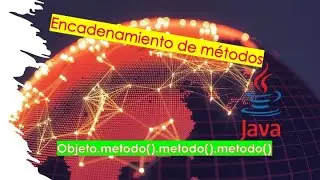 ¿Qué es el encadenamiento de métodos en Java?