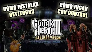 [GUÍA] Cómo instalar Guitar Hero 3 (BetterGH3) + Cómo jugar con Joystick [2026]