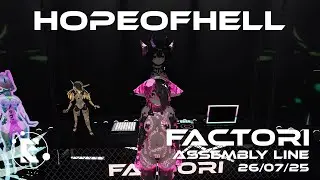 FACTORI _ ASSEMBLY LINE _ Hopeofhell