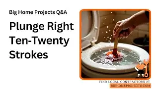 Plunge Rhythm Ten‑Twenty Strokes To Break Clogs