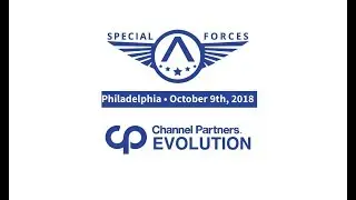 AVANT Special Forces at Channel Partners  Evolution 2018 - Philly