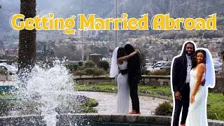 How to Get Married Abroad | Our European Wedding