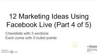 12 Marketing Ideas Using Facebook Live (Part 4 of 5)