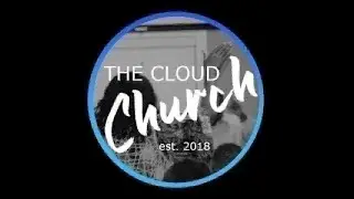 Wed. Virtual Word Study | The Cloud Church, Inc. | Overseer Michael Bender | 