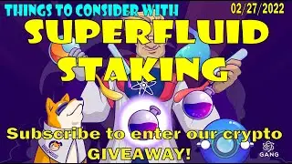 THINGS TO CONSIDER WITH SUPERFLUID STAKING ON OSMOSIS...