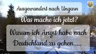 #AUSGEWANDERT! ALLES über den #HAUFEN geworfen? Aber WARUM aufeinmal?🙏 #ungarn🇭🇺 #menschenfamilie ❤️
