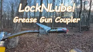 LockNLube Grease Gun Coupler Review!