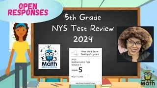 2024 5th Grade NY State Math test Breakdown: Constructed Response Problems