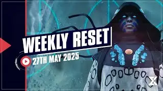 Destiny 2 Weekly Reset - Rite of the Nine continues (27th May 2025)