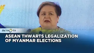 ASEAN Rejects Myanmar Elections, Major Impact on Military