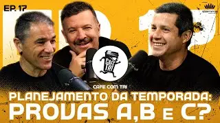 #17 - Planejamento de Temporada: Provas A, B e C | Caf&eacute; com Tri power by stemma