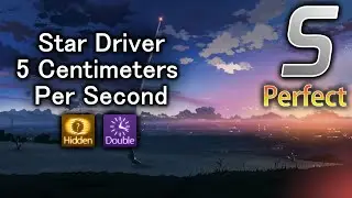 osu! - Star Driver - 5 Centimeters Per Second [Right Back] + Hidden & DoubleTime