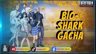 Bio-Shark Gacha #lifeafter #neteasegames