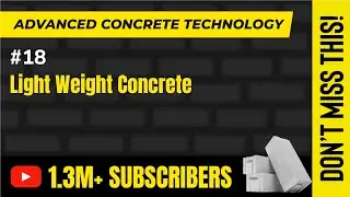 Light Weight Concrete - Special Concrete - Advanced Concrete Technology