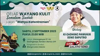 #LiveStreaming #Wayangkulit #WargoLaras Ki Gadhing Pawukir Seno Saputro - WAHYU KATENTREMAN