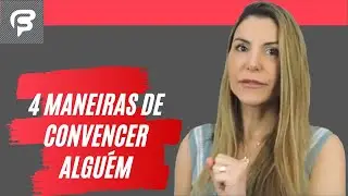 4 maneiras de convencer alguém! | Clube da Fala - Curso de Oratória