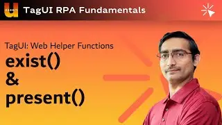 TagUI Helper functions  exist () and present()