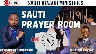 SAUTI PRAYER ROOM: BANA NATWE MURI WAMUGOROBA WO KURAMYA NO GUHIMBAZA NA SAUTI HEWANI LE18/01/2026