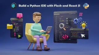 Build FullStack App Python IDE (Resume)