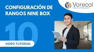 10. Configuraci&oacute;n de rangos Nine Box en Vorecol Performance Management | Video Tutorial