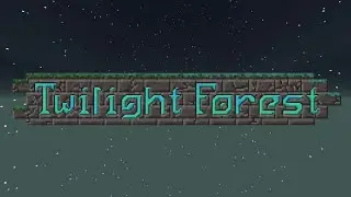 Ambient 4 - Minecraft: Twilight Forest Mod