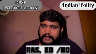 RAS 2025 | Directive Principles of State Policy (DPSP) | Full Concept| RAS | EO,RO POLITY