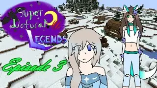Super Natural Legends Episode 3 Mission Failed? [Minecraft Roleplay]