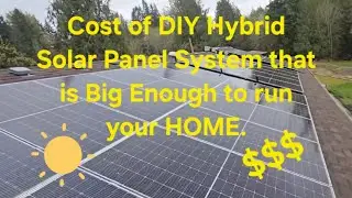 Cost To DIY A Large Hybrid Solar Panel System. Sungold Power