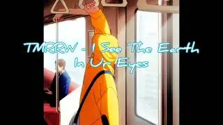 TMRRW - I See The Earth In Ur Eyes (Prod. by Mute Melodies) // WEP
