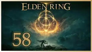 [58] Elden Ring - King Jar Bro, WHY?
