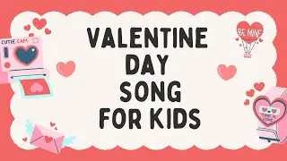 Valentine Friends Forever 💖 Kids Song | Preschool & Kindergarten Valentine&rsquo;s Day Song