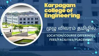 Karpagam College of engineering|Coimbatore|course|fees|facilities|placement|full reviews|in tamil