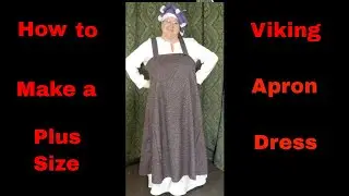 How to Make a Plus Size Viking Apron Dress