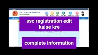 Ssc registration edit kaise kre | how to modify ssc registration | ssc chsl 2022