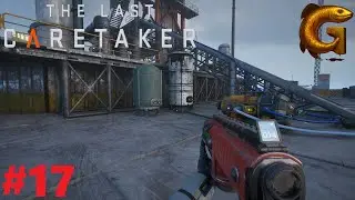 La clé : Le réacteur de Sabatier ! The Last Caretaker - Gameplay/Let'splay 2025 FR #17