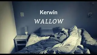 Kerwin - Wallow