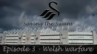 Saving the Swans - Ep 3 - FM24