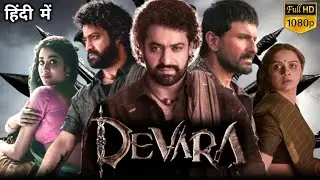 Devara Full Movie Hindi Dubbed 1080p HD Explain & Facts | NTR, Janhvi Kapoor, Saif Ali Khan, Murali
