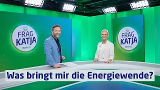 Frag Katja Folge 04: Was bringt mir die Energiewende?
