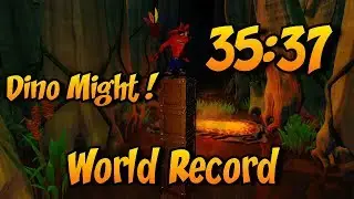 Dino Might! World Record 00:35:37 Crash Bandicoot N.sane Trilogy