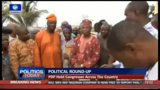 Political Round-Up: PDP Nationwide Congresses, Anambra PDP Controversy In Focus