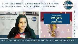 Division F Conference 2022 | District 95 | Toastmasters | Division Director's Address