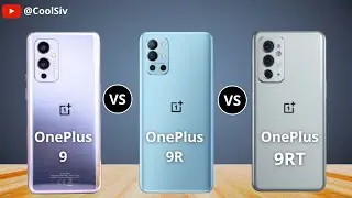 OnePlus 9 Vs OnePlus 9R Vs OnePlus 9RT | Comparison | OnePlus 9 Series