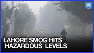 Residents Urge Government To Find Lasting Solution As Lahore Smog Hits 'Hazardous' Levels
