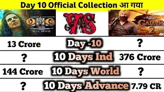 Day 10 Official worldwide box office collection of Bollywood movies OMG 2 & GADAR 2।। Akshay & sunny